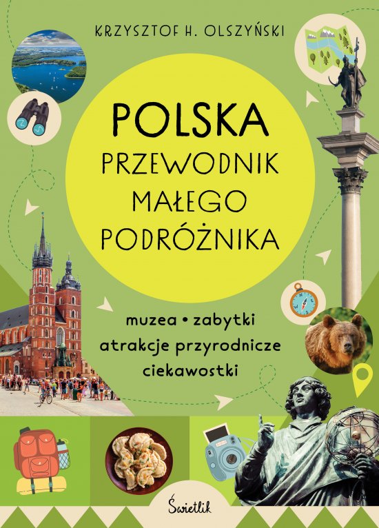 Polska. Przewodnik ma�ego podr�nika