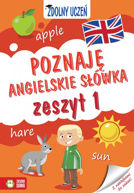 Zdolny ucze�. Poznaj� angielskie s��wka. Zeszyt 1