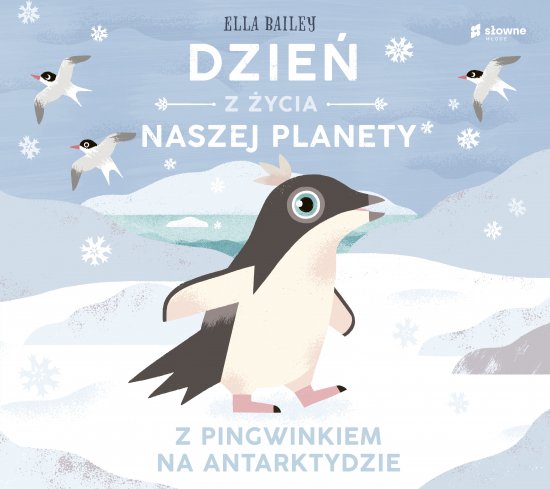Dzie� z �ycia naszej planety. Z pingwinkiem na Antarktydzie