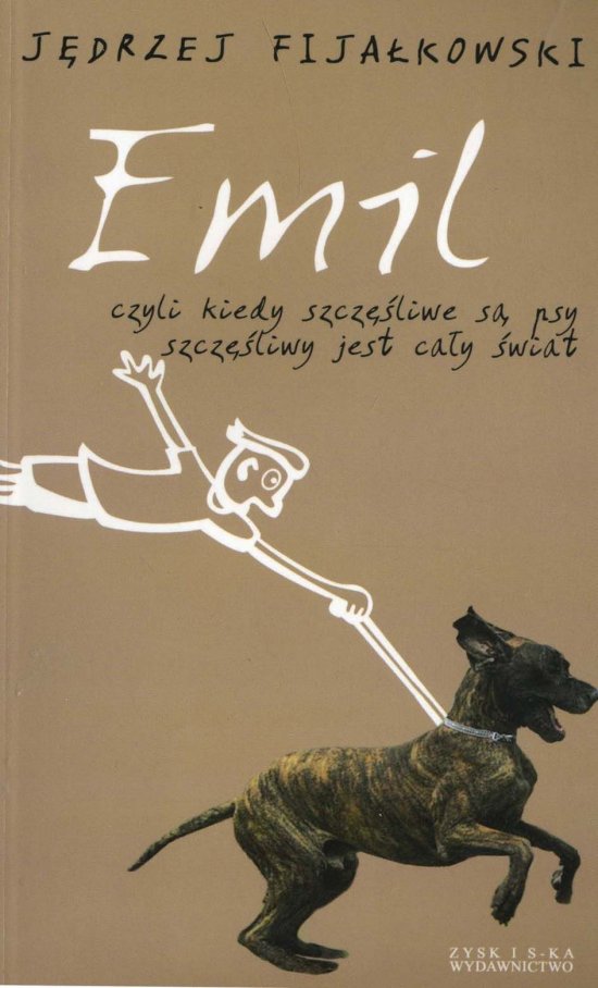 Emil, czyli kiedy szcz�liwe s� psy, szcz�liwy jest ca�y �wiat