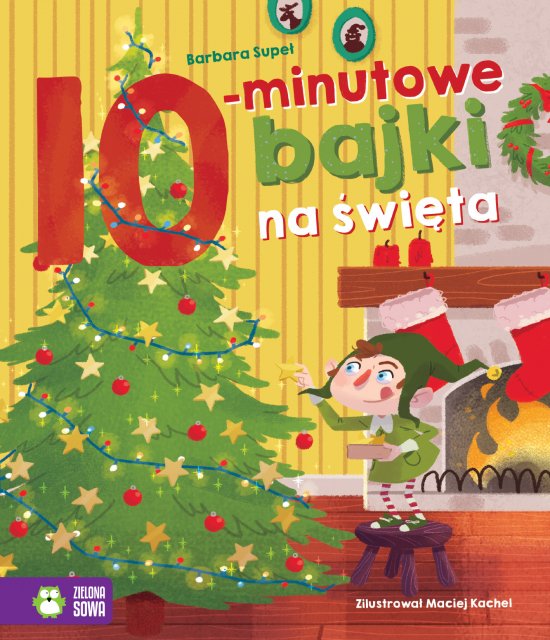 Bajki na dobranoc. 10-minutowe bajki na �wi�ta