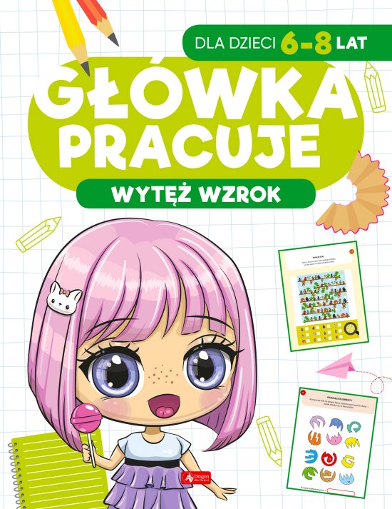 G��wka pracuje. Wyt� wzrok