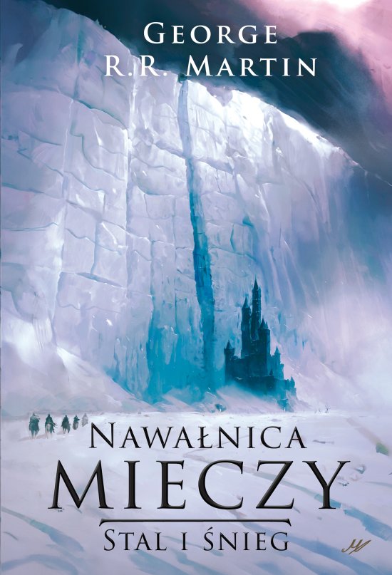 Nawa�nica mieczy t. 1: Stal i �nieg tw