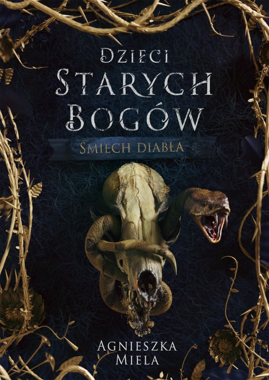 �miech diab�a. Dzieci Starych Bog�w
