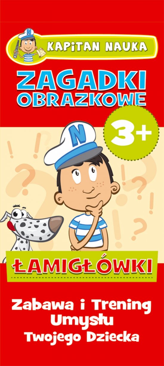 Zagadki obrazkowe - �amig��wki 3+ Kapitan Nauka