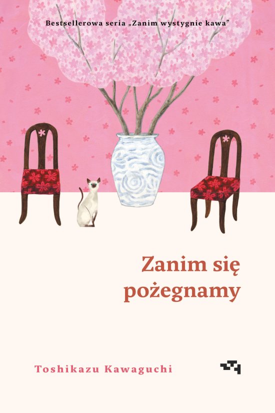 Zanim si� po�egnamy. Zanim wystygnie kawa Tom 4