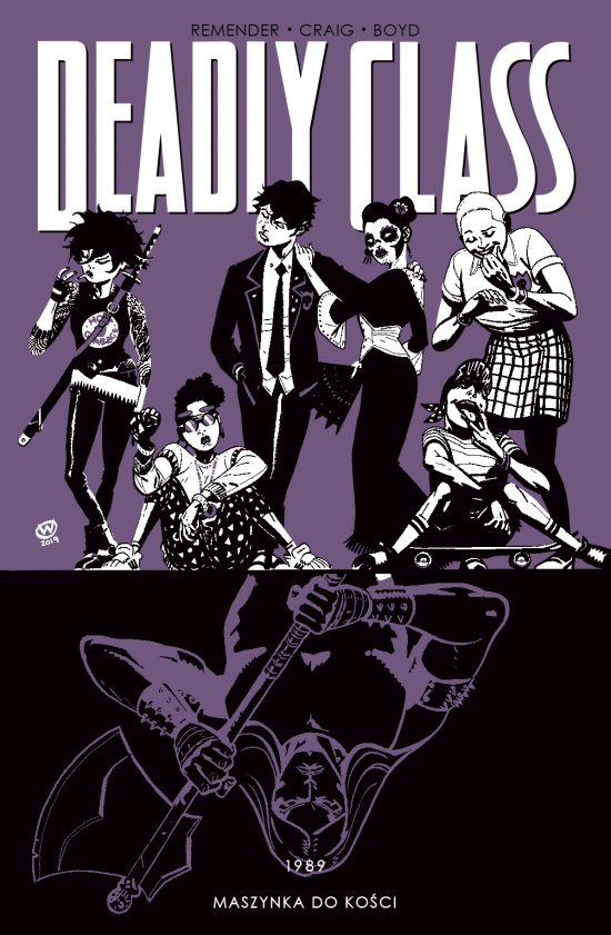 Deadly Class T.9. Maszynka do ko�ci
