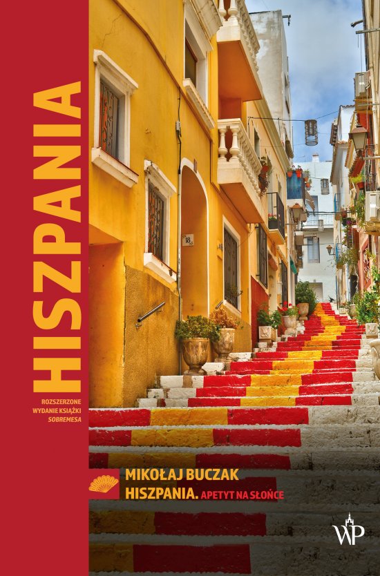 Hiszpania. Apetyt na s�o�ce