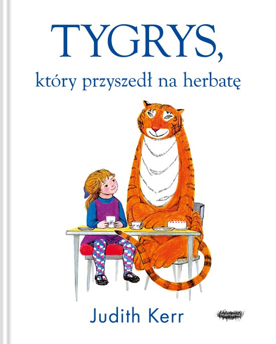 Tygrys, kt�ry przyszed� na herbat�