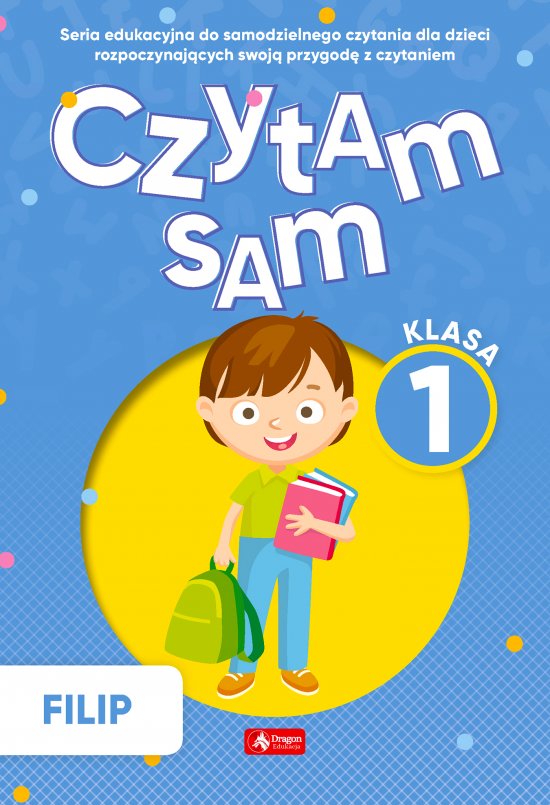 Czytam sam, klasa 1 Filip