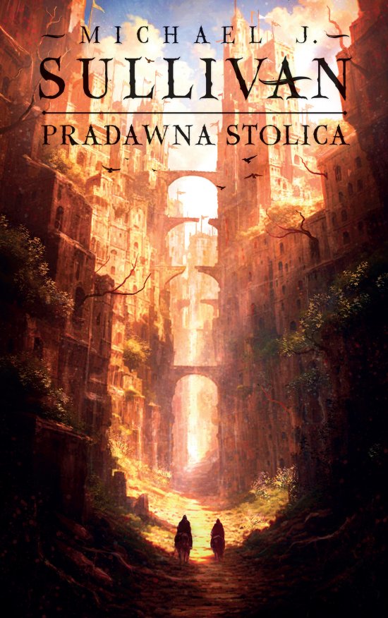 Pradawna stolica. Cykl Odkrycia Riyrii. Tom 6