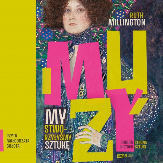 Muzy. My stworzy�y�my sztuk�