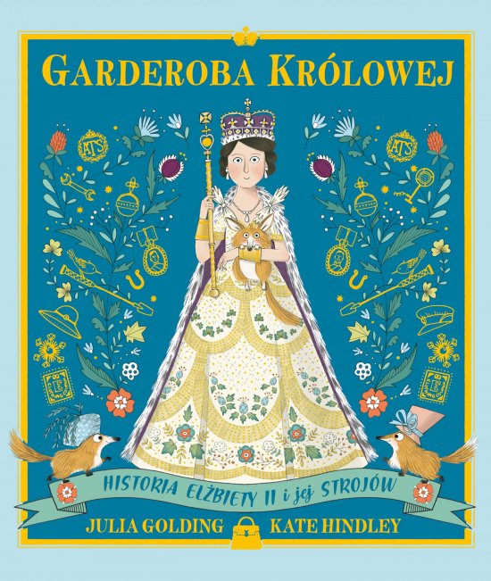 Garderoba kr�lowej. Historia El�biety II i jej stroj�w