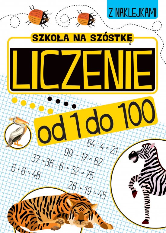 Szko�a na sz�stk�. Liczenie od 1 do 100