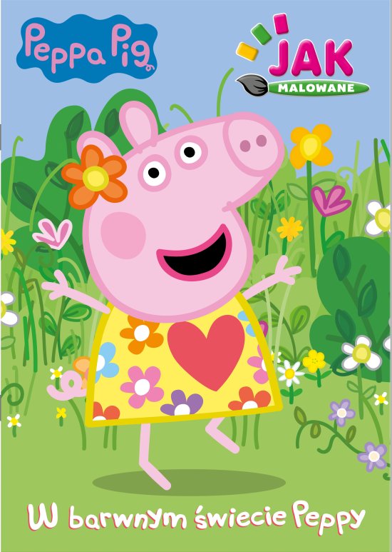Peppa Pig. Jak malowane cz. 1 W barwnym �wiecie Peppy