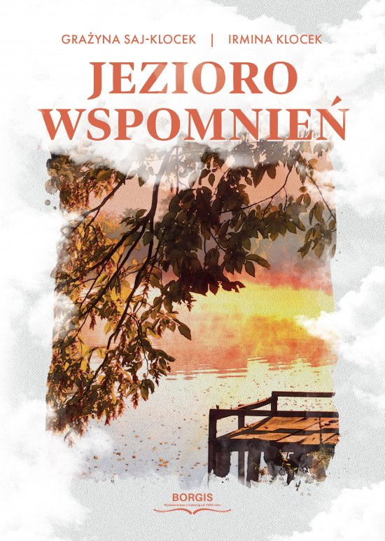 Jezioro wspomnie�