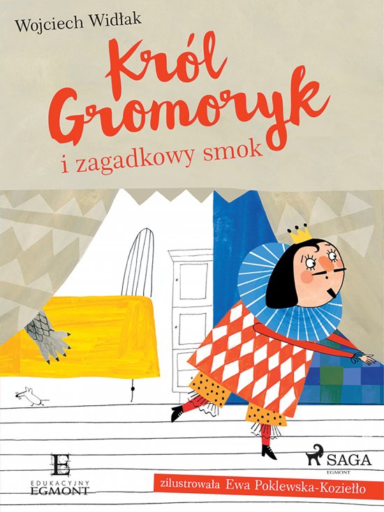 Kr�l Gromoryk i zagadkowy smok