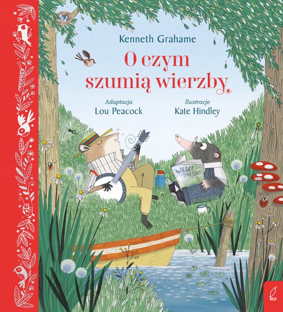 O czym szumi� wierzby