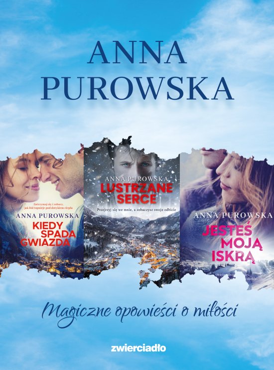 Pakiet: Kiedy spada gwiazda / Lustrzane Serce / Jeste� moj� iskr�. Pakiet �nie�ysko