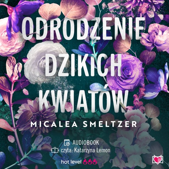Odrodzenie dzikich kwiat�w. Wildflowers. Tom 2