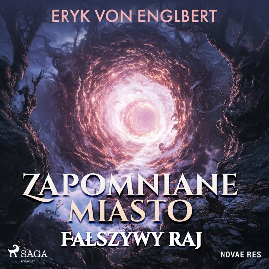Zapomniane miasto. Fa�szywy raj