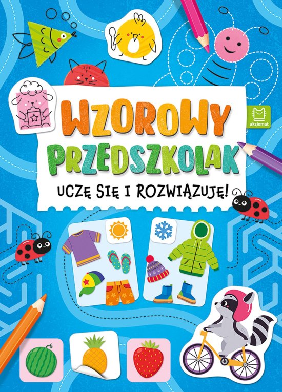 Wzorowy przedszkolak. Ucz� si� i rozwi�zuj�!