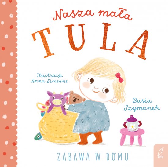 Nasza ma�a Tula. Zabawa w domu