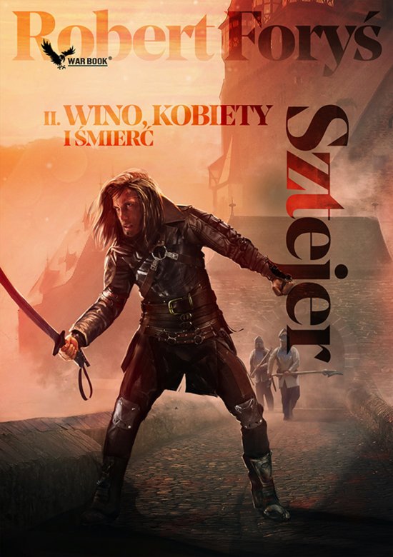 Sztejer 2. Wino, kobiety i �mier�