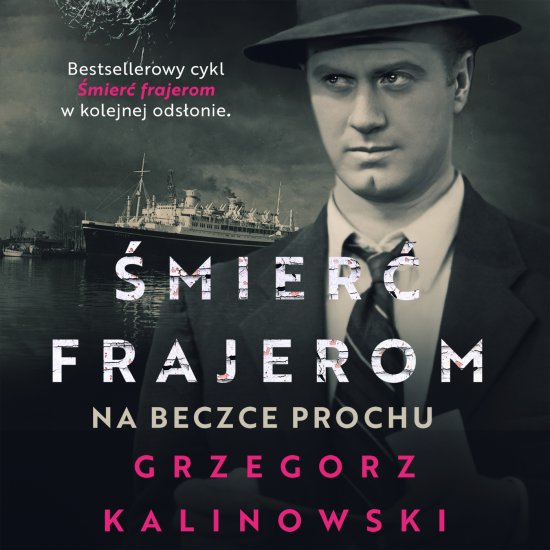 �mier� frajerom. Na beczce prochu