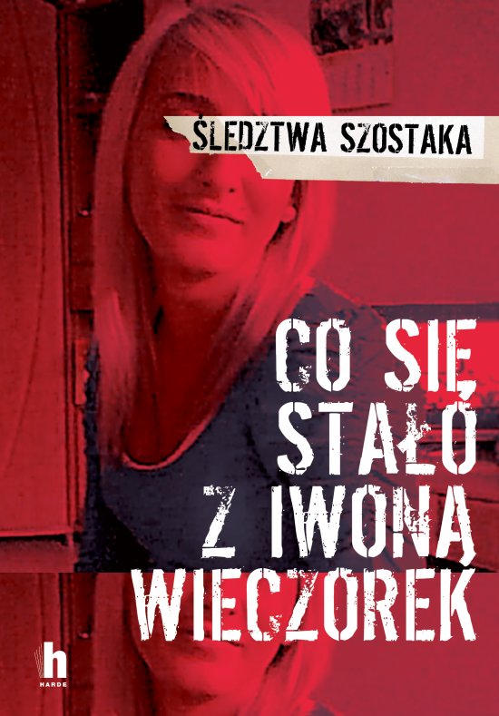 Co si� sta�o z Iwon� Wieczorek