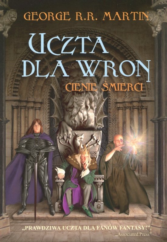 Uczta dla wron. Tom 1. Cienie �mierci