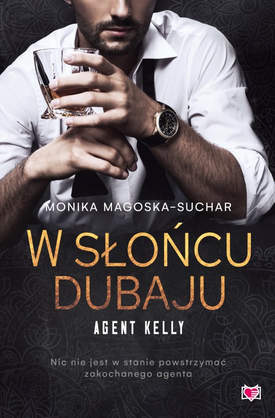 W s�o�cu Dubaju. Agent Kelly. Tom 1