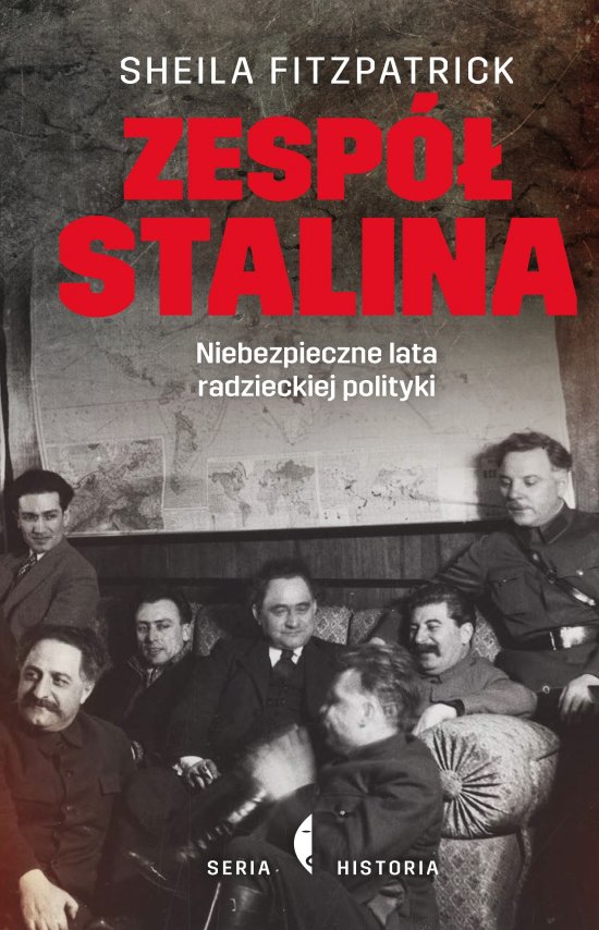 Zesp� Stalina. Niebezpieczne lata radzieckiej polityki