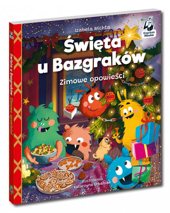 �wi�ta u Bazgrak�w. Zimowe opowie�ci. Kapitan Nauka