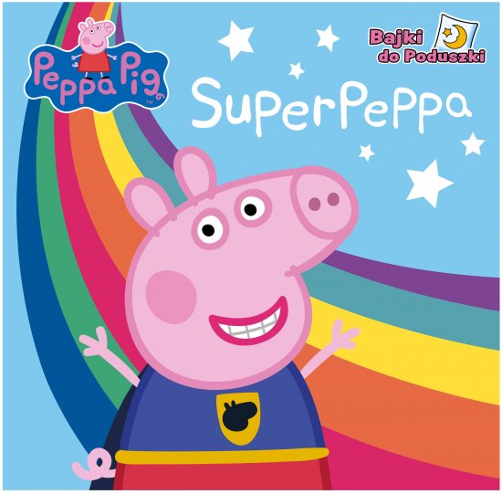 Peppa Pig. Bajki do poduszki. SuperPeppa