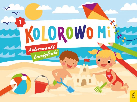 Kolorowo mi. Kolorowanki i �amig��wki 1