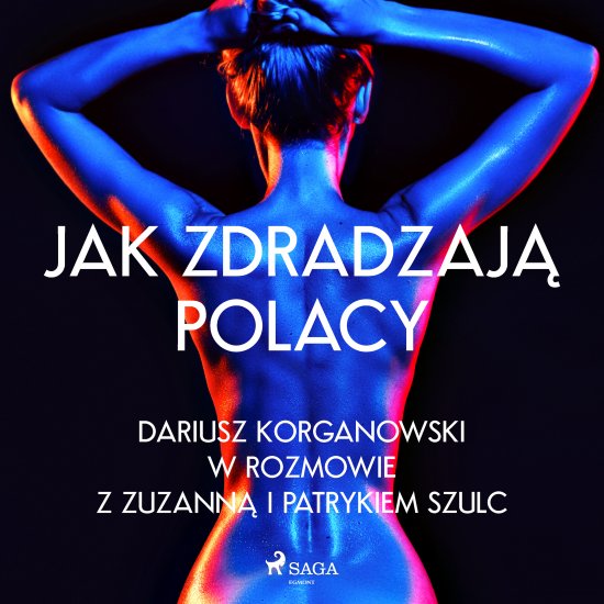 Jak zdradzaj� Polacy