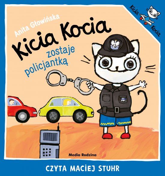 Kicia Kocia zostaje policjantk�