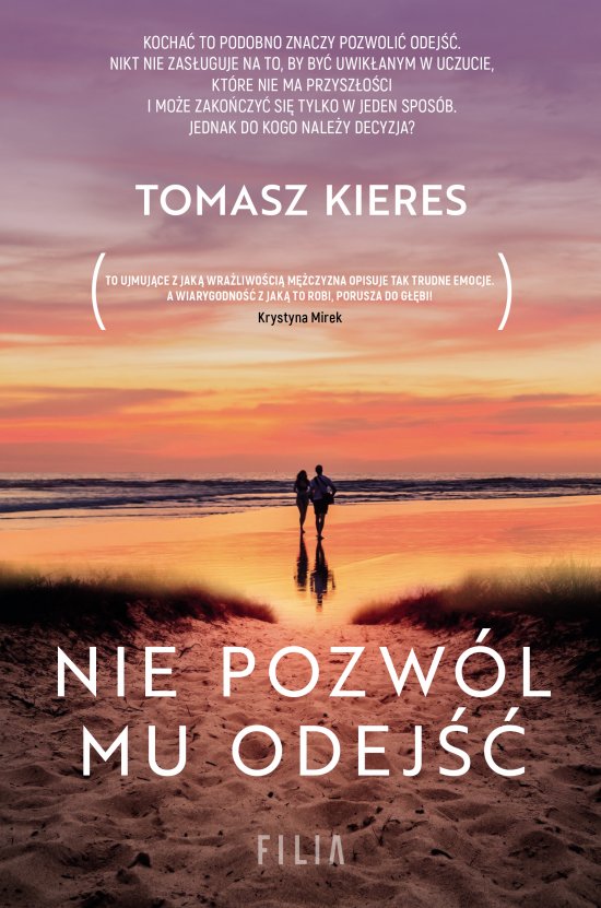 Nie pozw�l mu odej��