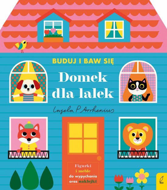 Buduj i baw si�. Domek dla lalek