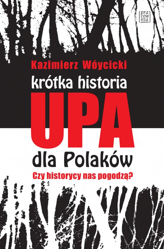 Kr�tka historia UPA dla Polak�w