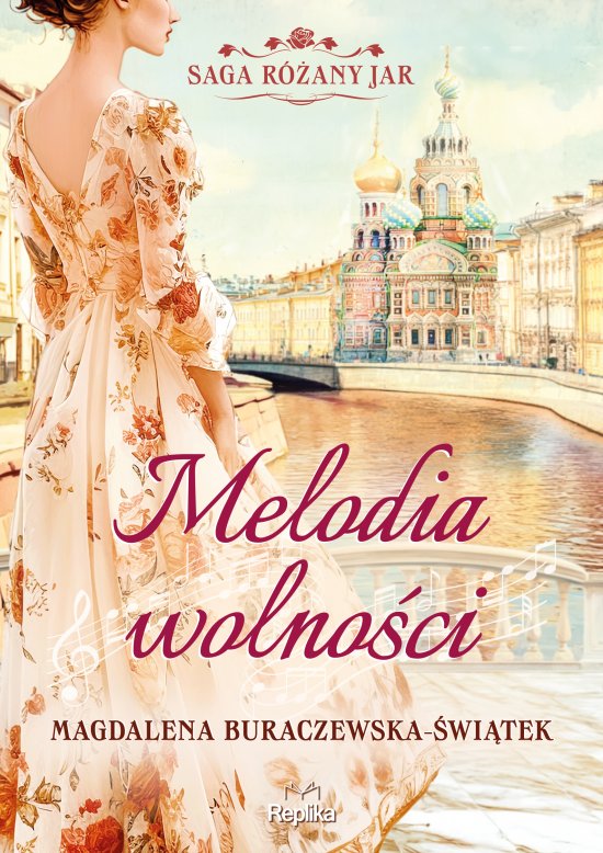 Melodia wolno�ci. Saga R�any Jar, tom 1