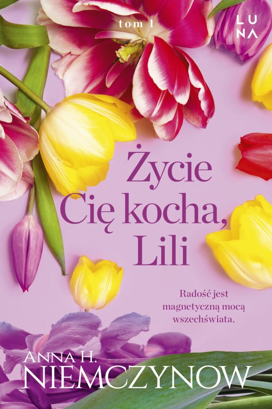 �ycie ci� kocha, Lili