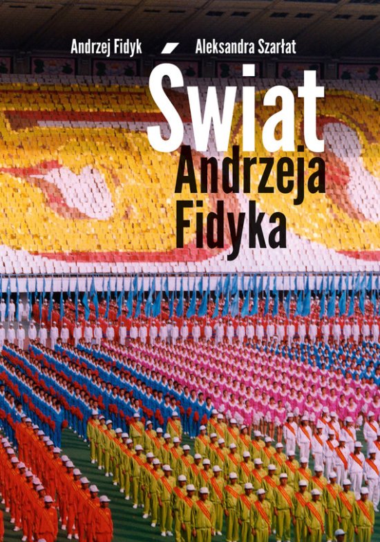 �wiat Andrzeja Fidyka