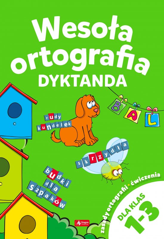 Weso�a ortografia. Dyktanda 1-3