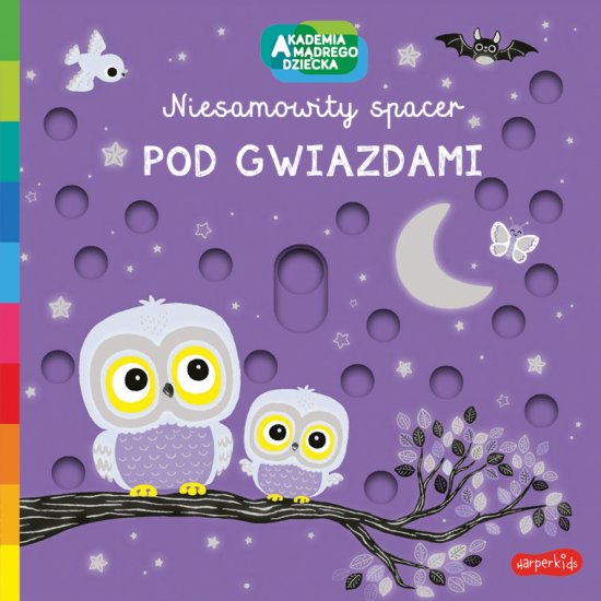 Pod gwiazdami. Akademia m�drego dziecka. Niesamowity spacer