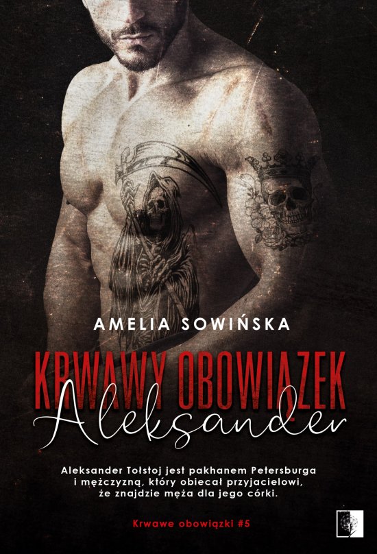 Krwawy obowi�zek. Aleksander