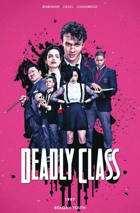 Deadly Class, tom 1. 1987 Reagan Youth