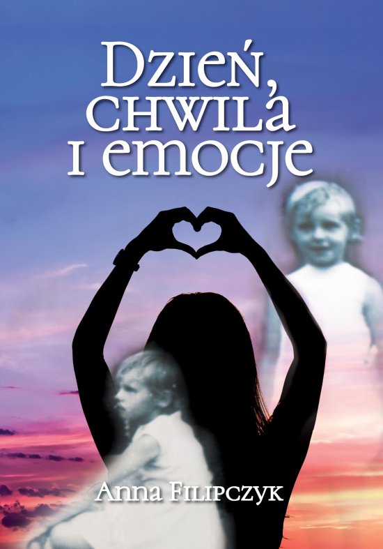 Dzie�, chwila i emocje