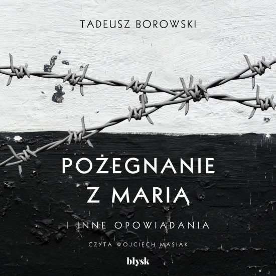 Po�egnanie z Mari� i inne opowiadania